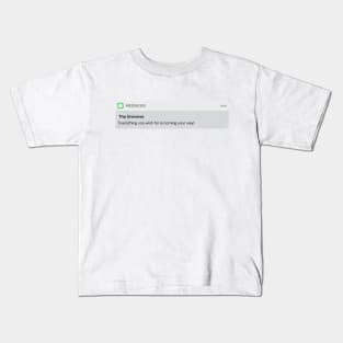 Message from the universe! Kids T-Shirt